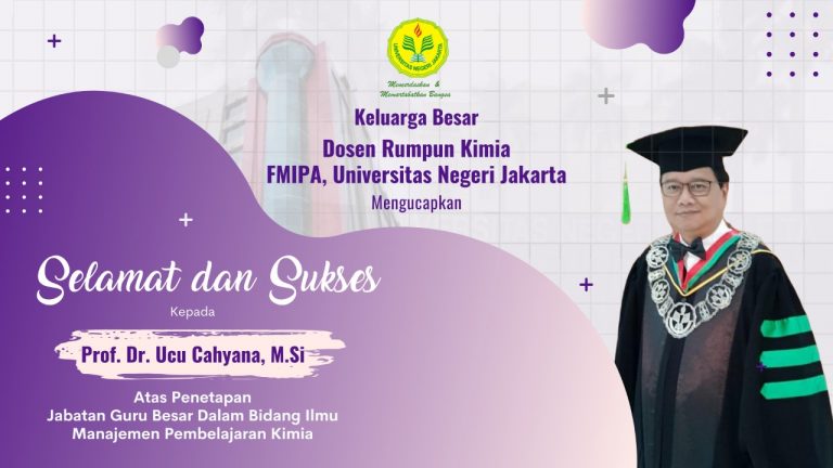 Read more about the article Selamat dan Sukses atas Penetapan Guru Besar Prof. Dr. Ucu Cahyana, M.Si dalam Bidang Ilmu Manajemen Pembelajaran Kimia