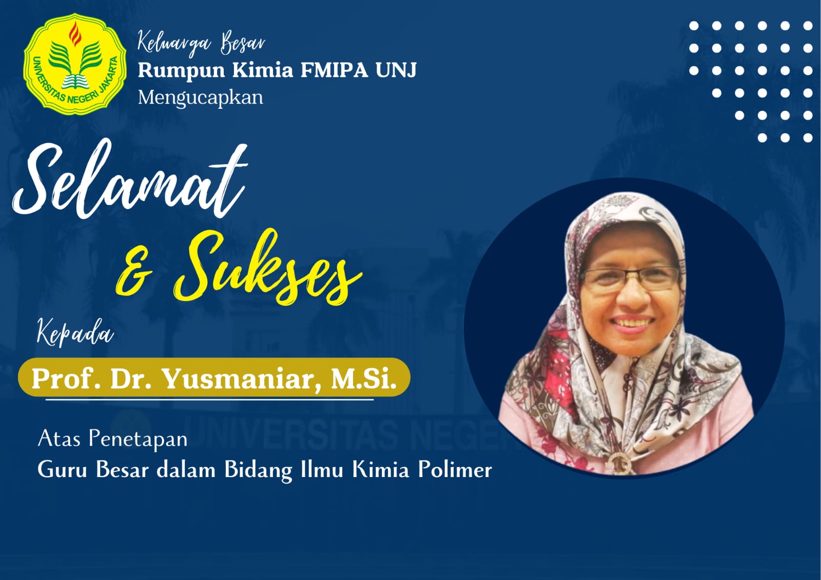 Read more about the article Selamat atas Penetapan Jabatan Guru Besar Prof. Dr. Yusmaniar, M.Si.