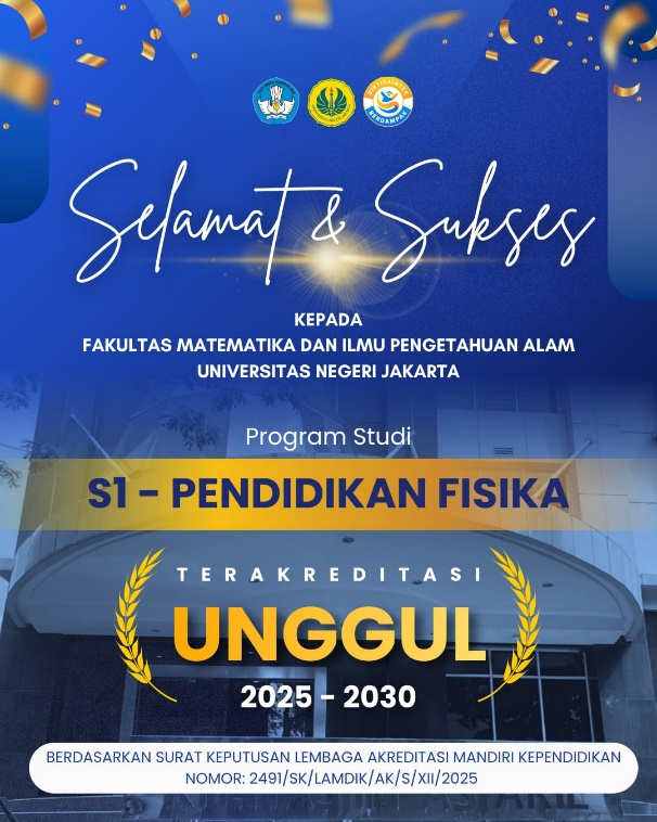 Program Studi Pendidikan Fisika UNJ Raih Akreditasi Unggul dari LAMDIK