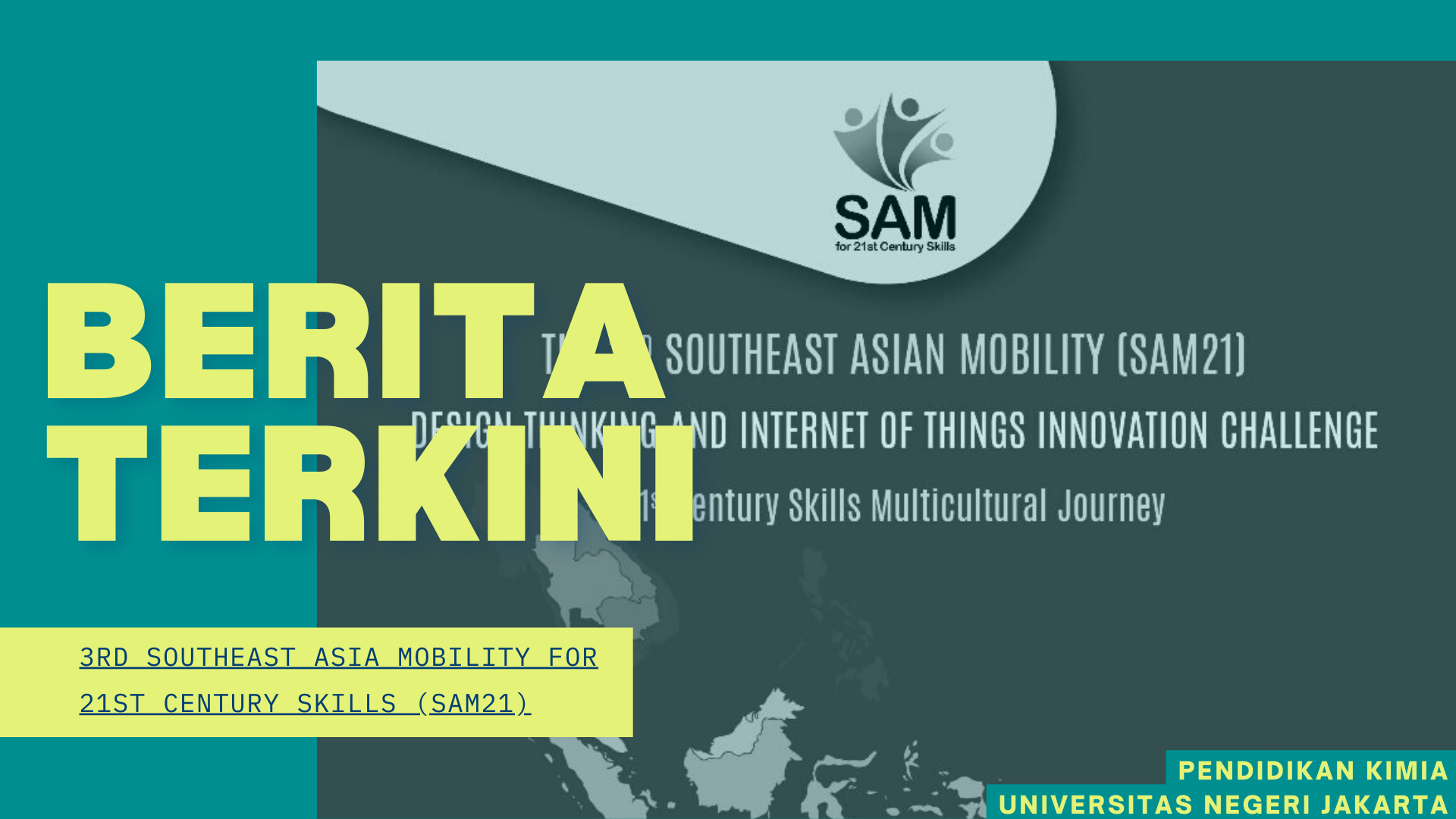 3rd Southeast Asia Mobility for 21st Century Skills (SAM21)